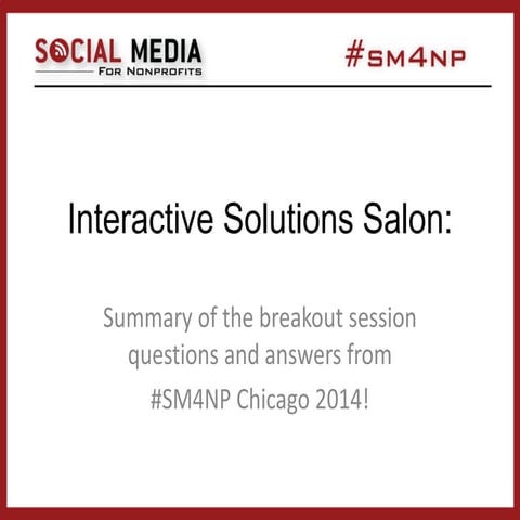 SM4NP, Chicago, 2014: Interactive Solutions Salon recap