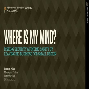 Where Is My Mind? – Risking Security & Finding Sanity by Leaving Big Business...