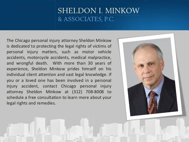 Chicago Personal Injury Attorney Sheldon I. Minkow