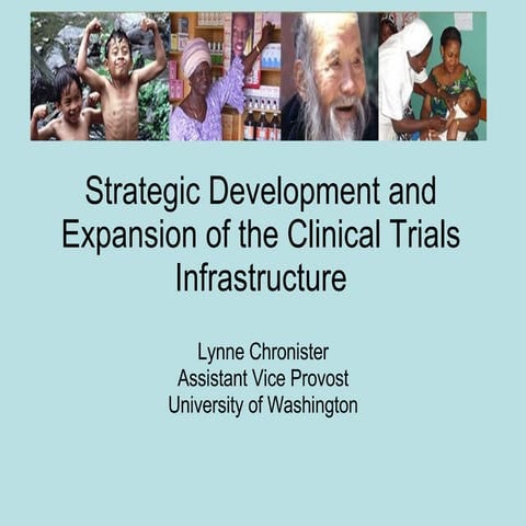 Strategic Development and Expansion of the Clinical Trials Infrastructure