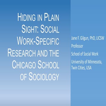 Social Work-Specific Research and the Chicago School  of Sociology