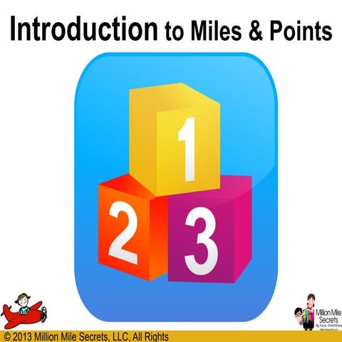 Introduction to Miles & Points at the Chicago Seminars 2013