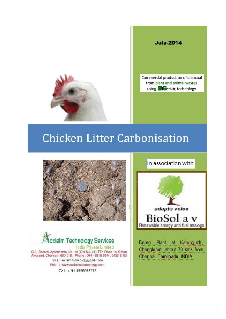 Chicken litter to Fuel, Feed & and Fertilizer