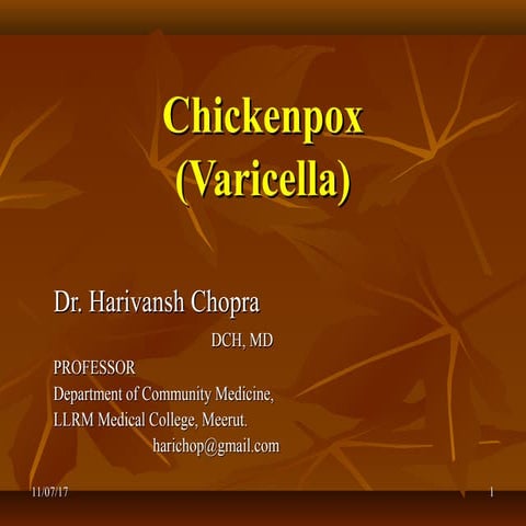 Chickenpox (varicella) dr harivansh chopra