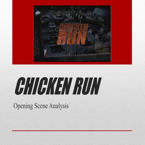 Chicken Run Opening Scene Analysis