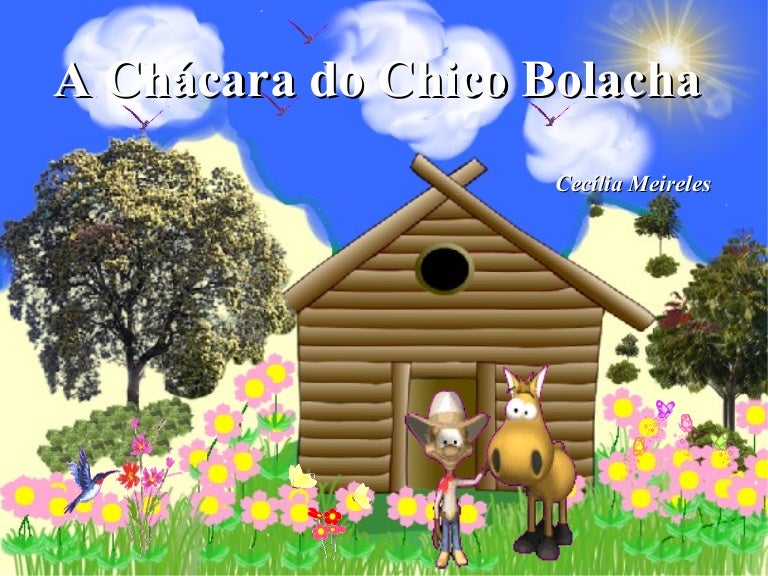 Chico bolacha - Cecília Meirelles