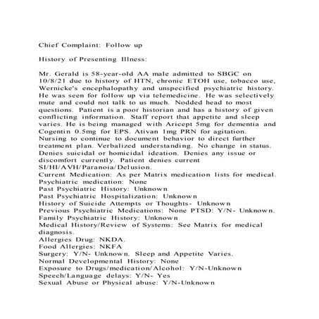 Chief Complaint Follow upHistory of Presenting IllnessMr