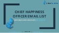 Chief Happiness Officer Email List