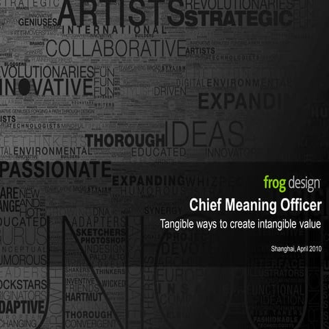 Chief Meaning Officer: Tangible Ways to Create Intangible Value