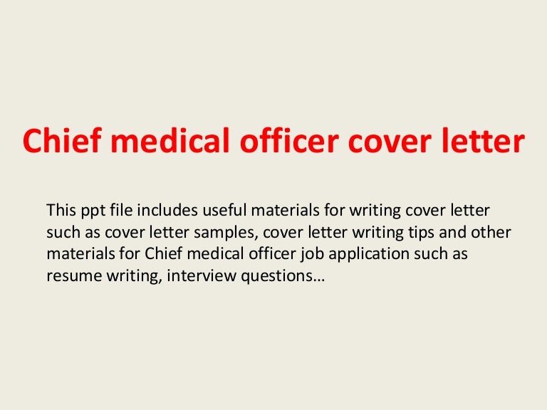 chiefmedicalofficercoverletter 140305104359 phpapp02 thumbnail 4 jpg cb 1394016274 cover letters chief medical officer jobs