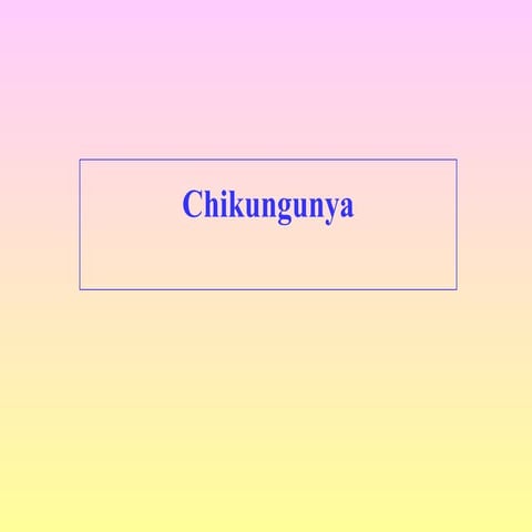 Management of Chikungunya in primary care center