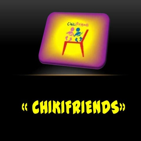 Chikifriends»