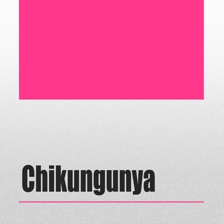 Chikungunya