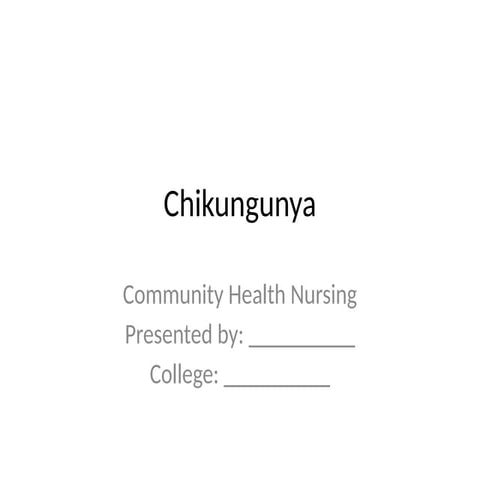 Chikungunya_Lesson_Plan , community health nursing 5th semester (1).pptx