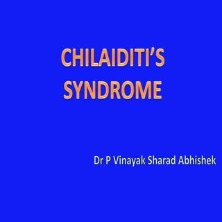 Chiladiti syndrome