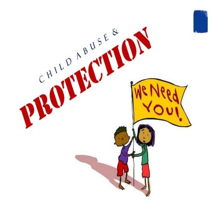 Child abuse & protection