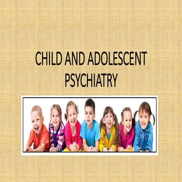 Child and adolescent psychiatry