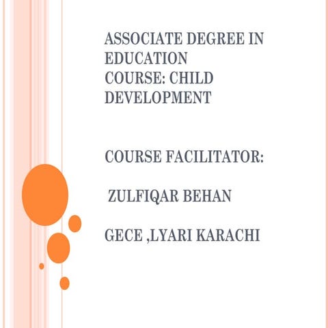 Child developmentc ade zulfiqarbehan