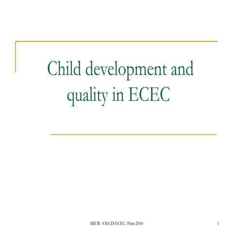 Child Development and Quality in ECEC
