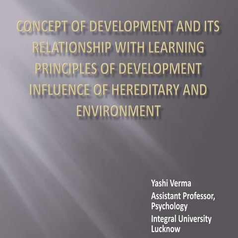 Child development(concept of development & it's relationship with learning)