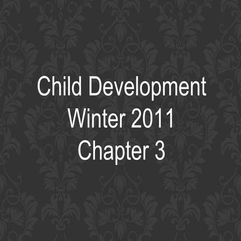 Child develpment, chapter 3,  paduano