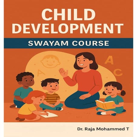 Child Development Education –  Question Bank | SWAYAM Exam Resource