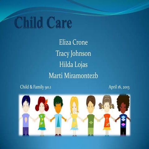 Child & fam 90.1 child care power point | PPTX