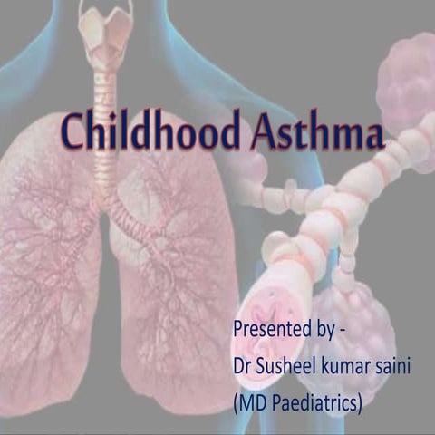 Childhood asthma
