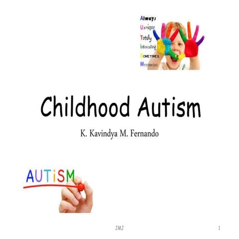 Childhood autism