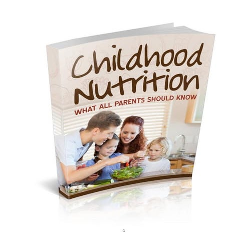 Childhood nutrition