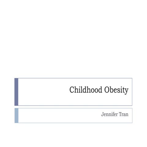 Childhood obesity-Proposal 