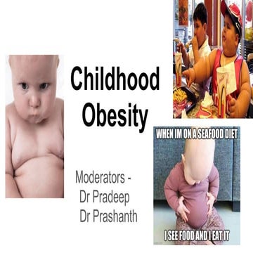 Childhood Obesity and management.  .pptx