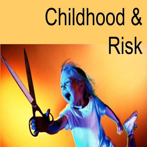 Childhood & risk | PPTX
