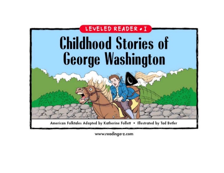 Childhood Stories of George Washington