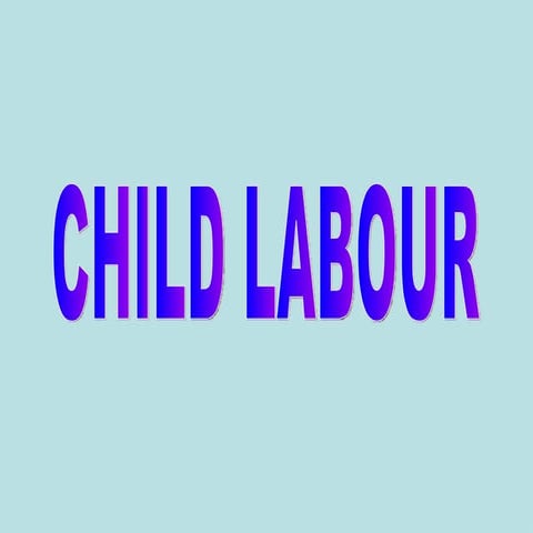 Childlabour ppt