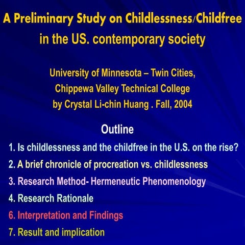 A Preliminary Study on Childlessness/Childfree in the US. contemporary societ...
