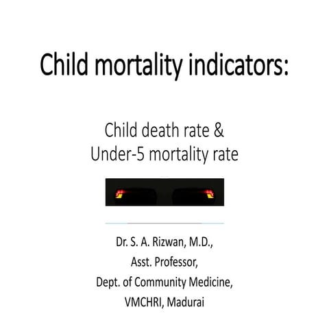 Child mortality indicators in India