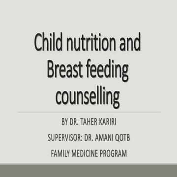 Child nutrition and breast feeding | PPTX