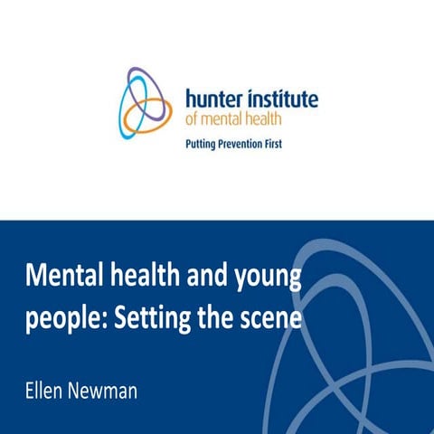 Mental health and young people: Setting the scene