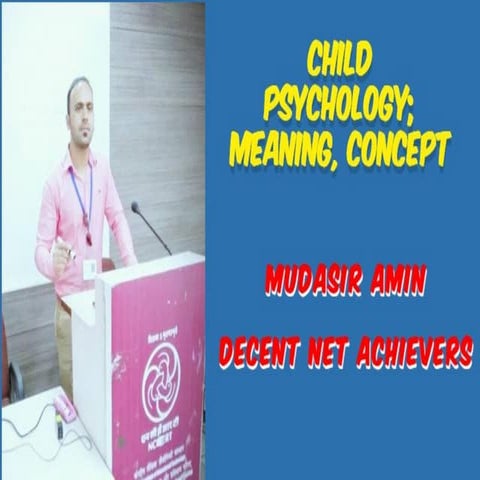Child Psychology - Meaning and Conceptual Framework.pdf