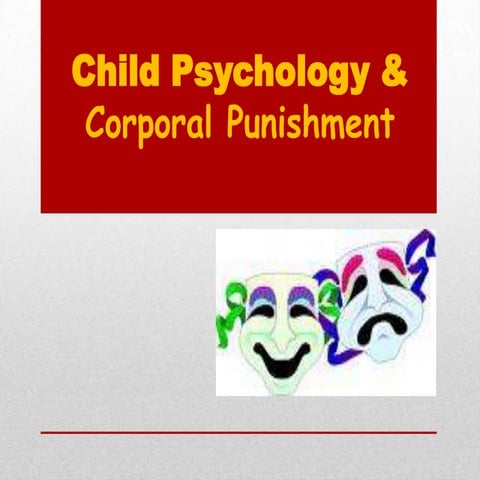 Child psychology & corporal punishment