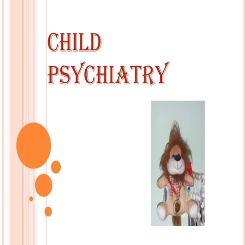 CHILD PSYCHIATRY