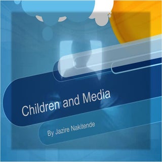 | Children and the media |