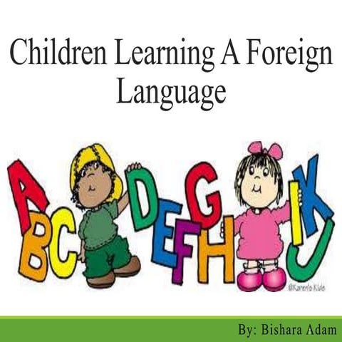 Children Learning A Foreign Language