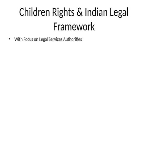 Children_Rights_and_Indian_Legal_Framework_PPT.pptx