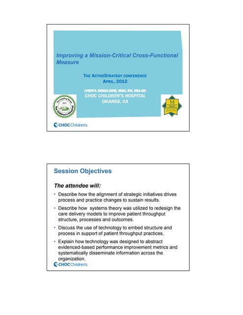 Top Children Hospital: Improving a Mission-Critical Cross-Functional Measure