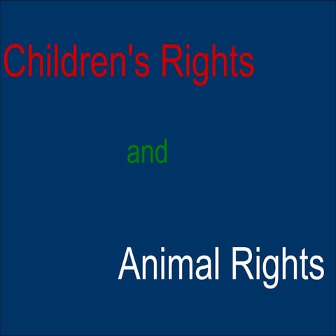 Children's And Animal Rights