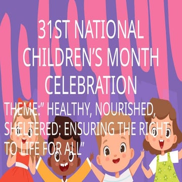 Childrens Month and Education Learning Notes | PPTX