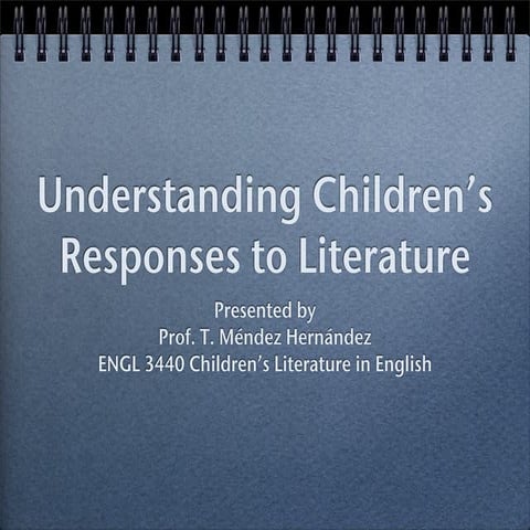 Childrens Responses To Literature