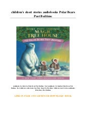 Children S Short Stories Audiobooks Polar Bears Past Bedtime